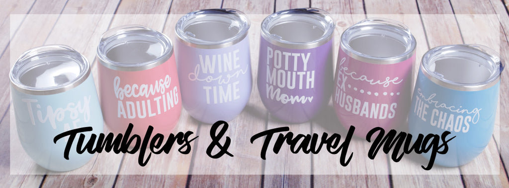 Tumblers & Travel Mugs