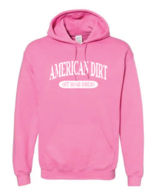 American Dirt Hoodies with White print