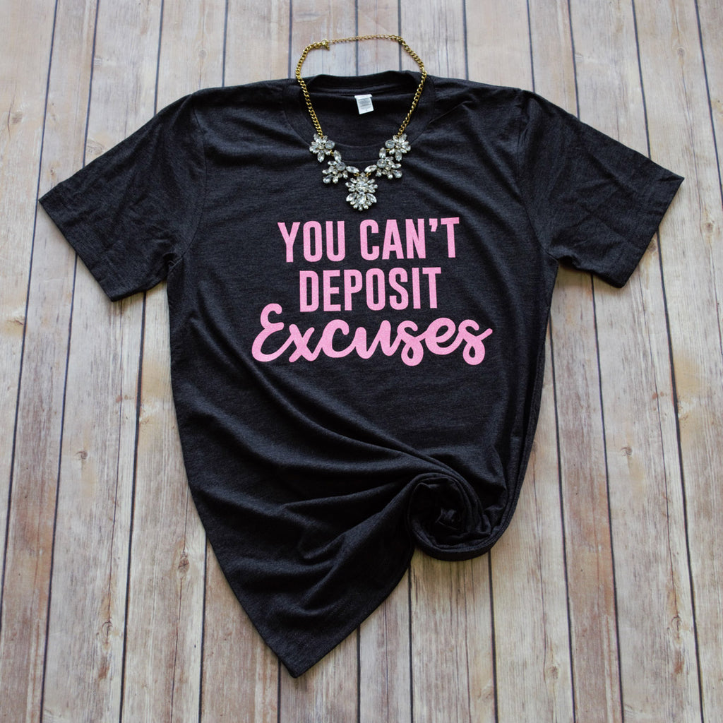 Excuses Tee