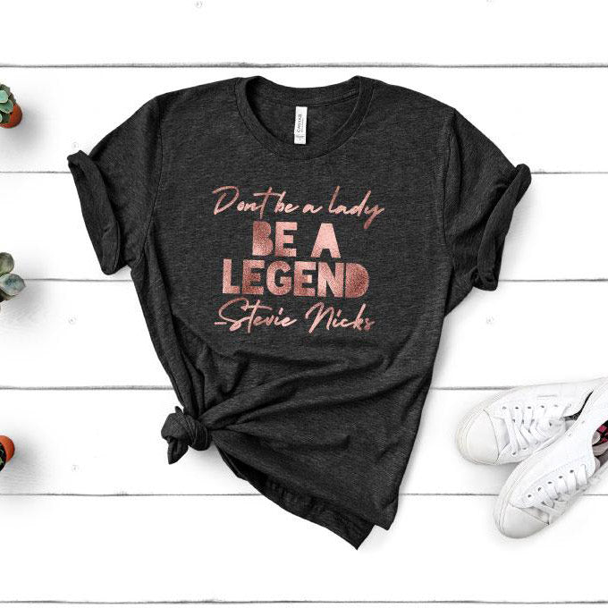 Be a Legend Tee