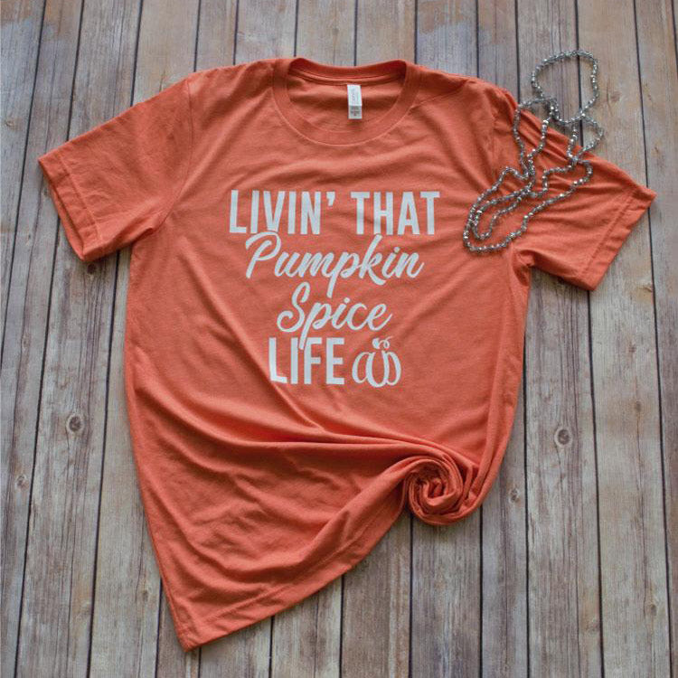 Pumpkin Spice Life Tee