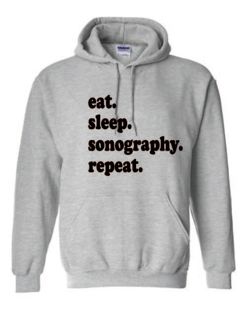 Eat Sleep Sonography Hoodie