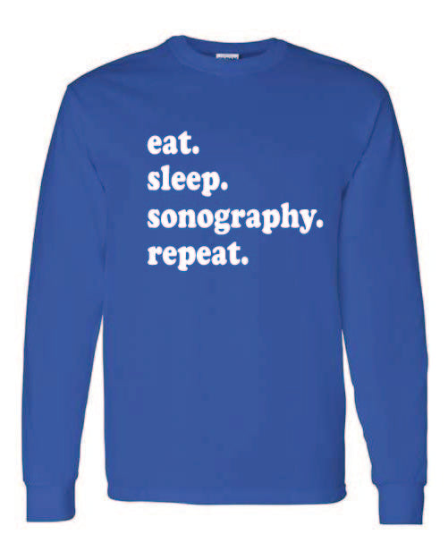 Eat Sleep Sonography Long Sleeve Tshirt